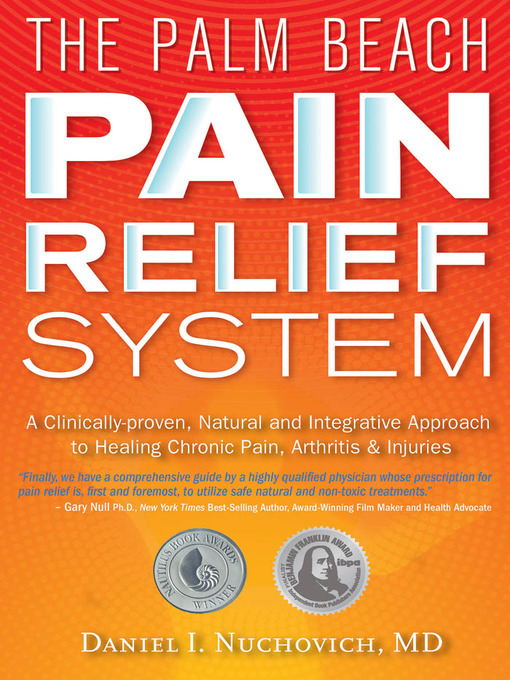 Title details for Palm Beach Pain Relief System by Daniel I. Nuchovich - Available